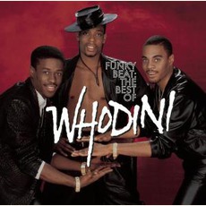 Funky Beat: The Best Of Whodini mp3 Artist Compilation by Whodini