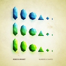 Numbers & Shapes mp3 Album by Rebecca Brandt