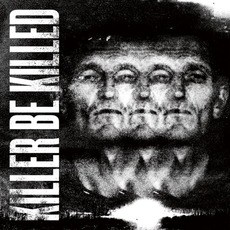 Killer Be Killed mp3 Album by Killer Be Killed