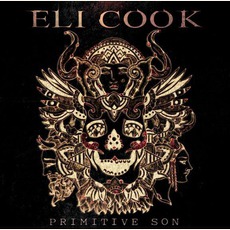 Primitive Son mp3 Album by Eli Cook