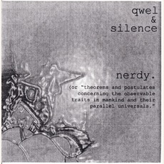 Nerdy mp3 Album by Qwel And Silence