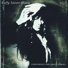 Coincidence And Likely Stories mp3 Album by Buffy Sainte-Marie