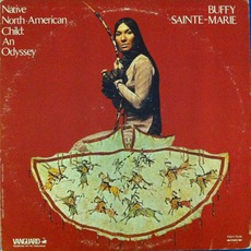 Native North-American Child: An Odyssey mp3 Album by Buffy Sainte-Marie