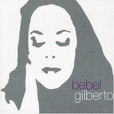 Tanto Tempo (Re-Issue) mp3 Album by Bebel Gilberto