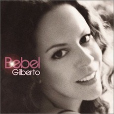 Bebel Gilberto mp3 Album by Bebel Gilberto