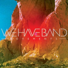 Movements mp3 Album by We Have Band