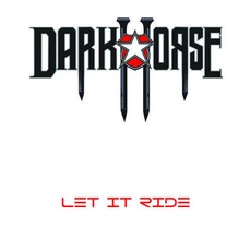 Let It Ride mp3 Album by Darkhorse
