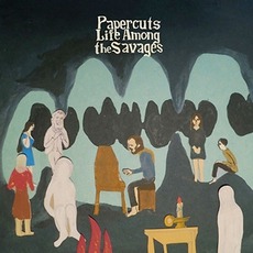 Life Among The Savages mp3 Album by Papercuts
