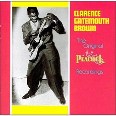The Original Peacock Recordings mp3 Artist Compilation by Clarence "Gatemouth" Brown