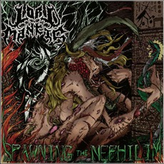 Spawning The Nephilim mp3 Album by Lord Mantis