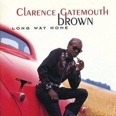 Long Way Home mp3 Album by Clarence "Gatemouth" Brown
