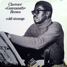 Cold Storage (Remastered) mp3 Album by Clarence "Gatemouth" Brown