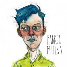 Parker Millsap mp3 Album by Parker Millsap