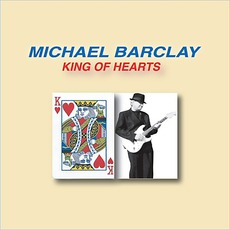 King Of Hearts mp3 Album by Michael Barclay
