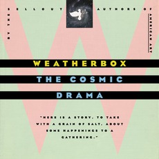 The Cosmic Drama mp3 Album by Weatherbox