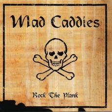 Rock The Plank mp3 Album by Mad Caddies