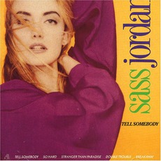 Tell Somebody mp3 Album by Sass Jordan