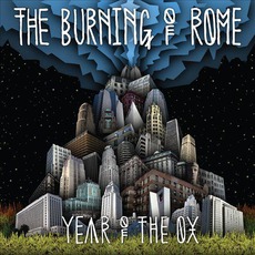Year Of The Ox mp3 Album by The Burning Of Rome