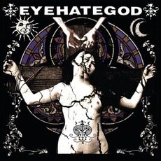 Eyehategod mp3 Album by Eyehategod