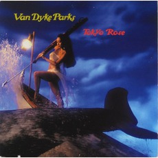 Tokyo Rose mp3 Album by Van Dyke Parks