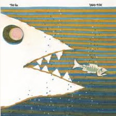 Dead Fish mp3 Album by The Ex