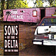 One For The Road mp3 Album by Sons Of The Delta