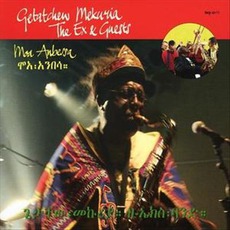 Moa Anbessa mp3 Album by Gétatchèw Mèkurya & The Ex