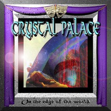 On The Edge Of The World mp3 Album by Crystal Palace
