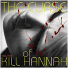 The Curse Of Kill Hannah mp3 Artist Compilation by Kill Hannah