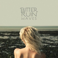 Waves mp3 Album by Bitter Ruin