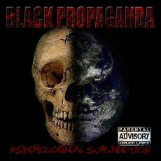 Psychological Subjection mp3 Album by Black Propaganda