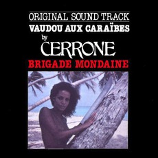 Brigade Mondaine 3: Vaudou Aux mp3 Album by Cerrone