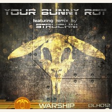 Warship mp3 Album by Your Bunny Rot