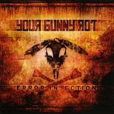 Error Injection mp3 Album by Your Bunny Rot