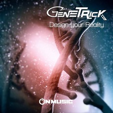 Design Your Reality mp3 Album by GeneTrick