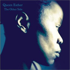The Other Side mp3 Album by Queen Esther