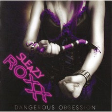 Dangerous Obsession mp3 Album by Sleazy RoXxX