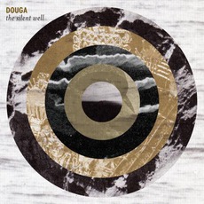 The Silent Well mp3 Album by Douga