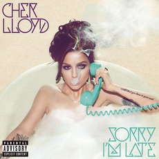 Sorry I'm Late mp3 Album by Cher Lloyd