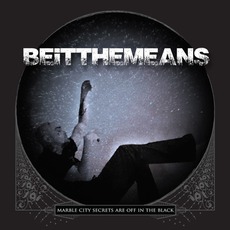 Marble City Secrets Are Off In The Black mp3 Album by Beitthemeans