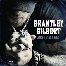 Just As I Am mp3 Album by Brantley Gilbert