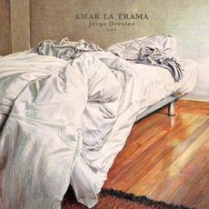 Amar La Trama mp3 Album by Jorge Drexler