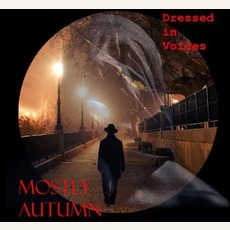 Dressed In Voices mp3 Album by Mostly Autumn