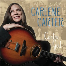 Carter Girl mp3 Album by Carlene Carter