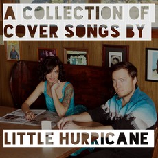 Stay Classy (A Collection Of Covers) mp3 Artist Compilation by Little Hurricane