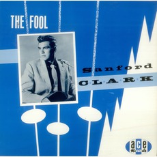 The Fool mp3 Artist Compilation by Sanford Clark