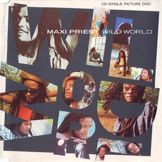 Wild World mp3 Single by Maxi Priest