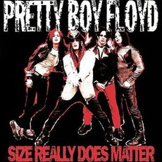 Size Really Does Matter mp3 Album by Pretty Boy Floyd