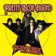 Porn Stars mp3 Album by Pretty Boy Floyd