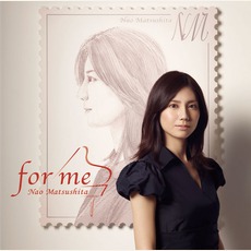 For Me mp3 Album by Nao Matsushita (松下奈緒)